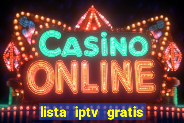 lista iptv gratis futebol ao vivo